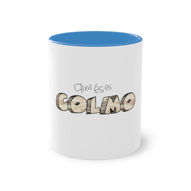 Taza bicolor - Azul claro - Això és es COLMO