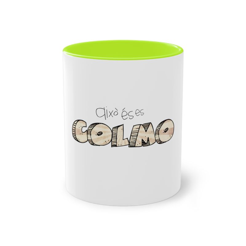 Taza bicolor - Verde claro - Això és es COLMO