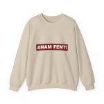 Sudadera cuello redondo - Arena - Camiseta «ANAM FENT!»