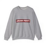 Sudadera cuello redondo - Gris deportivo - Camiseta «ANAM FENT!»