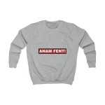 Sudadera infantil - Gris jaspeado claro - Camiseta «ANAM FENT!» Sudadera infantil - Gris jaspeado claro - Camiseta «ANAM FENT!»