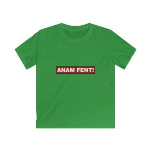Camiseta infantil Softstyle - Verde irlandes - Camiseta «ANAM FENT!»