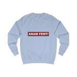 Sudadera clasica - Azul cielo - Camiseta «ANAM FENT!»