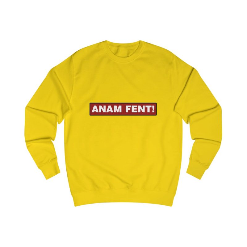 Sudadera clasica - Amarillo sol - Camiseta «ANAM FENT!»