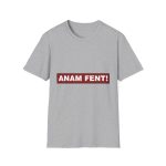 Camiseta Softstyle - Gris deportivo - Camiseta «ANAM FENT!» Camiseta Softstyle - Gris deportivo - Camiseta «ANAM FENT!»