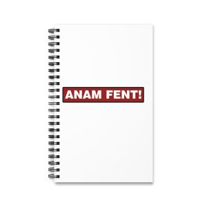 Cuaderno de espiral - Camiseta «ANAM FENT!»