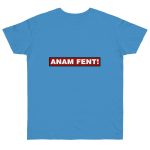 Camiseta punto liso - Azul celeste - Camiseta «ANAM FENT!» Camiseta punto liso - Azul celeste - Camiseta «ANAM FENT!»