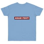 Camiseta punto liso - Azul cielo - Camiseta «ANAM FENT!» Camiseta punto liso - Azul cielo - Camiseta «ANAM FENT!»
