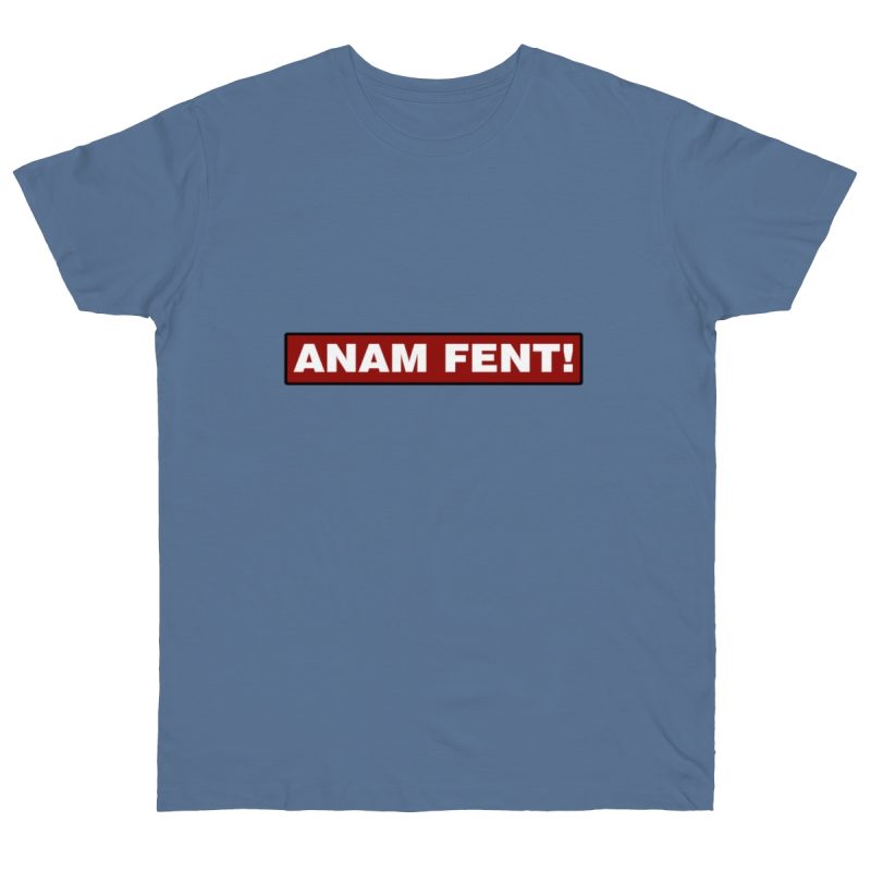 Camiseta punto liso - Azul vaquero - Camiseta «ANAM FENT!»