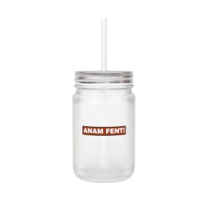 Tarro de cristal - Transparente - Camiseta «ANAM FENT!»