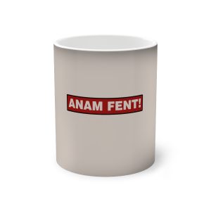 Taza magica que cambia de color - Negro - Camiseta «ANAM FENT!»
