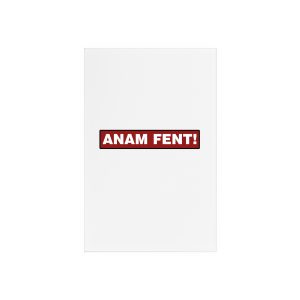 Cartel de metacrilato con soporte - Camiseta «ANAM FENT!»
