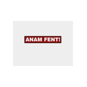 Panel de aluminio - Camiseta «ANAM FENT!»