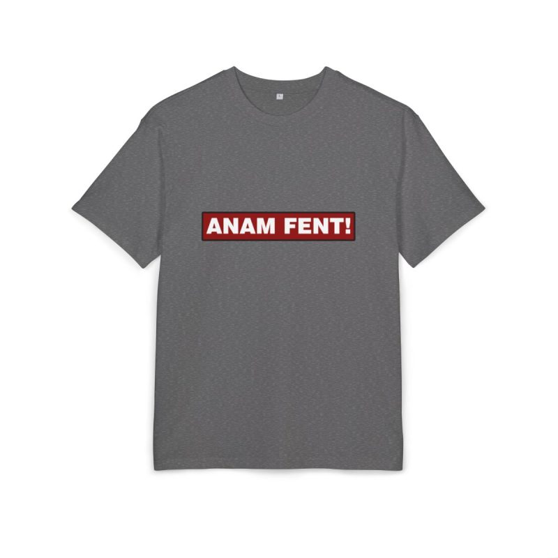 Camiseta oversize gruesa - Gris marengo jaspeado - Camiseta «ANAM FENT!»