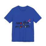 Camiseta jersey manga corta - Azul royal autentico - Camiseta «Una flor no fa estiu» Camiseta jersey manga corta - Azul royal autentico - Camiseta «Una flor no fa estiu»
