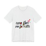Camiseta jersey manga corta - Gris ceniza - Camiseta «Una flor no fa estiu» Camiseta jersey manga corta - Gris ceniza - Camiseta «Una flor no fa estiu»