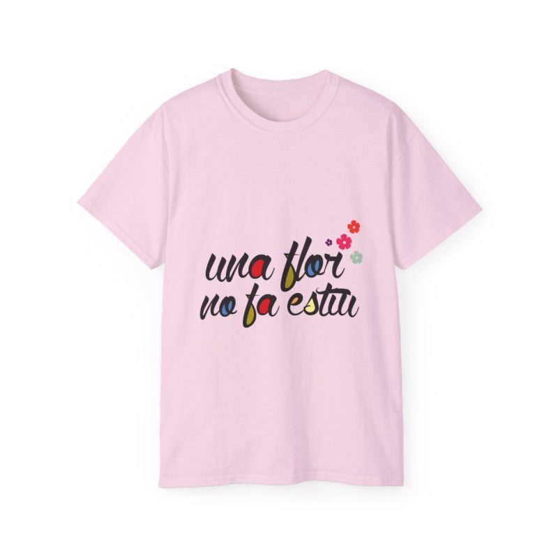 Camiseta ultra algodon - Rosa claro - Camiseta «Una flor no fa estiu»
