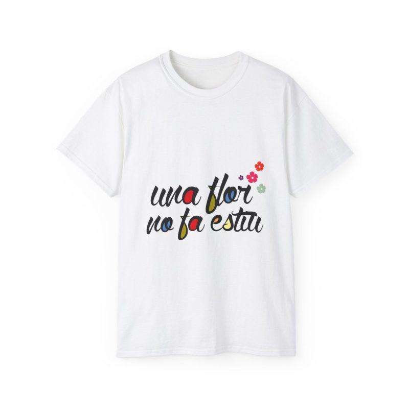 Camiseta ultra algodon - Blanco - Camiseta «Una flor no fa estiu»