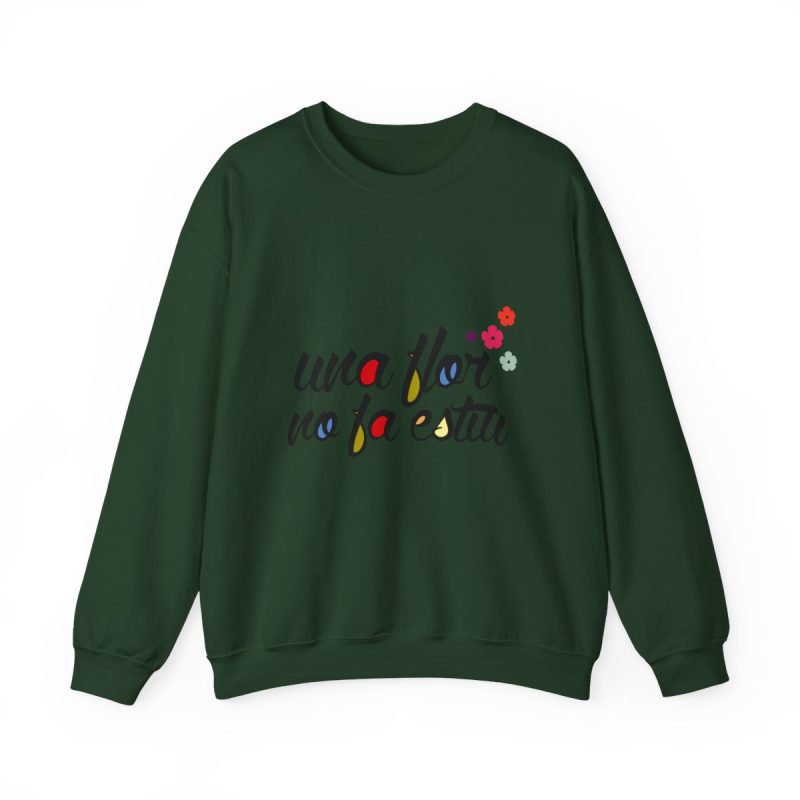 Sudadera cuello redondo - Verde bosque - Camiseta «Una flor no fa estiu»
