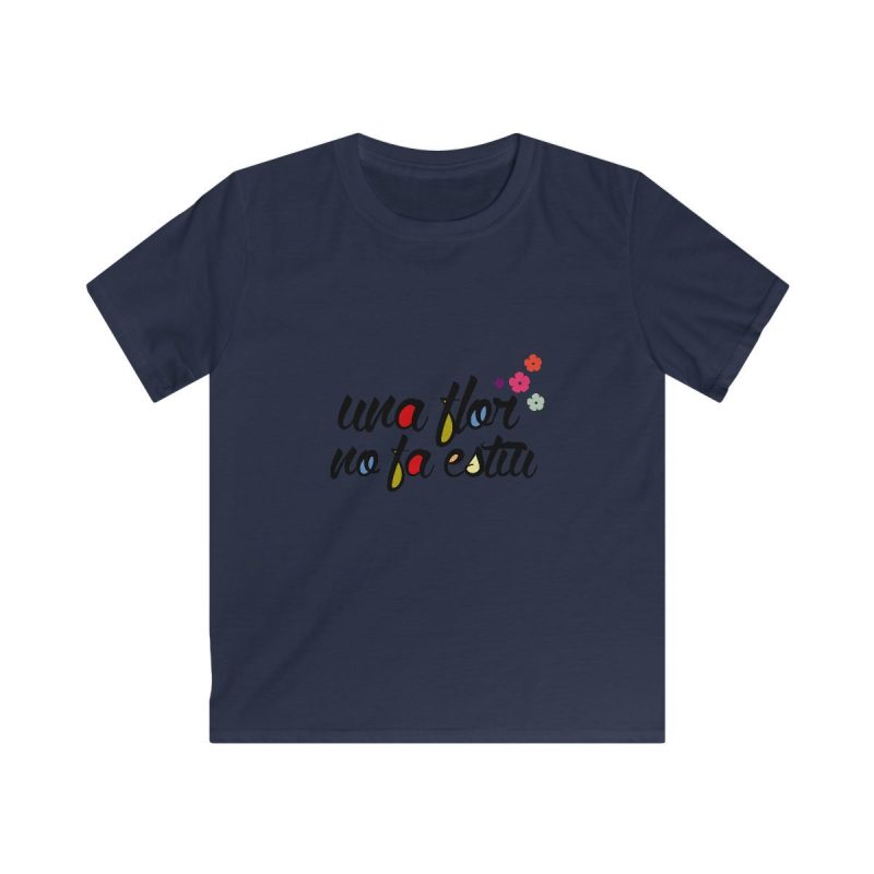 Camiseta infantil Softstyle - Azul marino - Camiseta «Una flor no fa estiu»