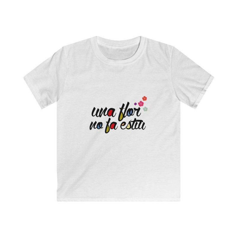 Camiseta infantil Softstyle - Blanco - Camiseta «Una flor no fa estiu»