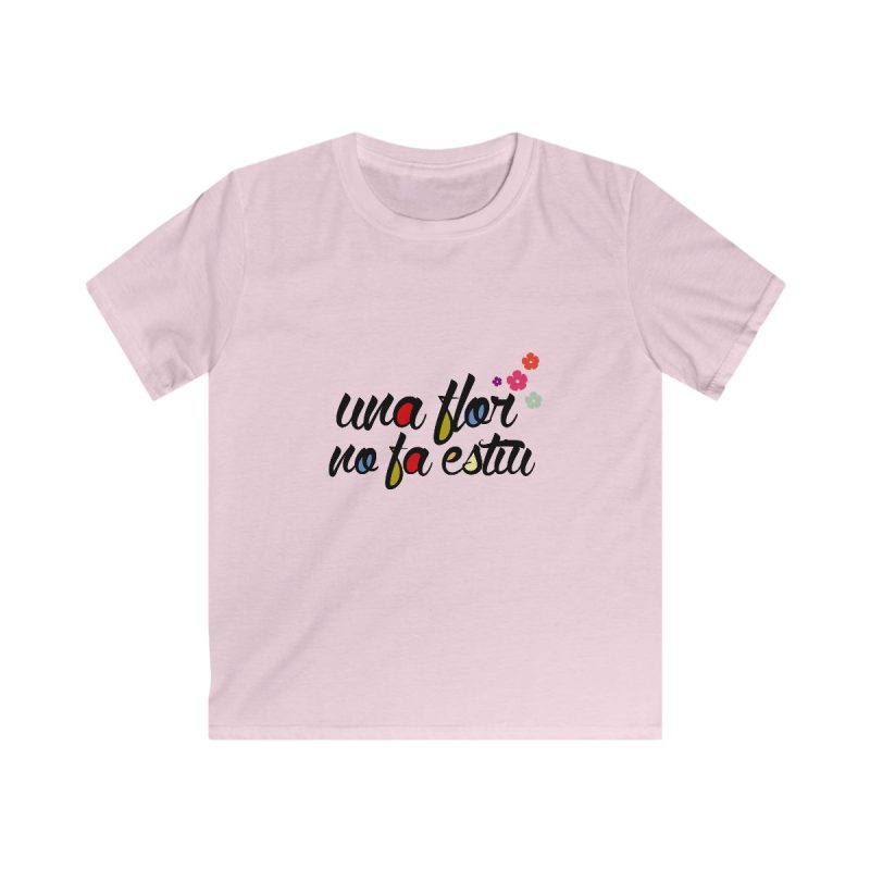 Camiseta infantil Softstyle - Rosa claro - Camiseta «Una flor no fa estiu»