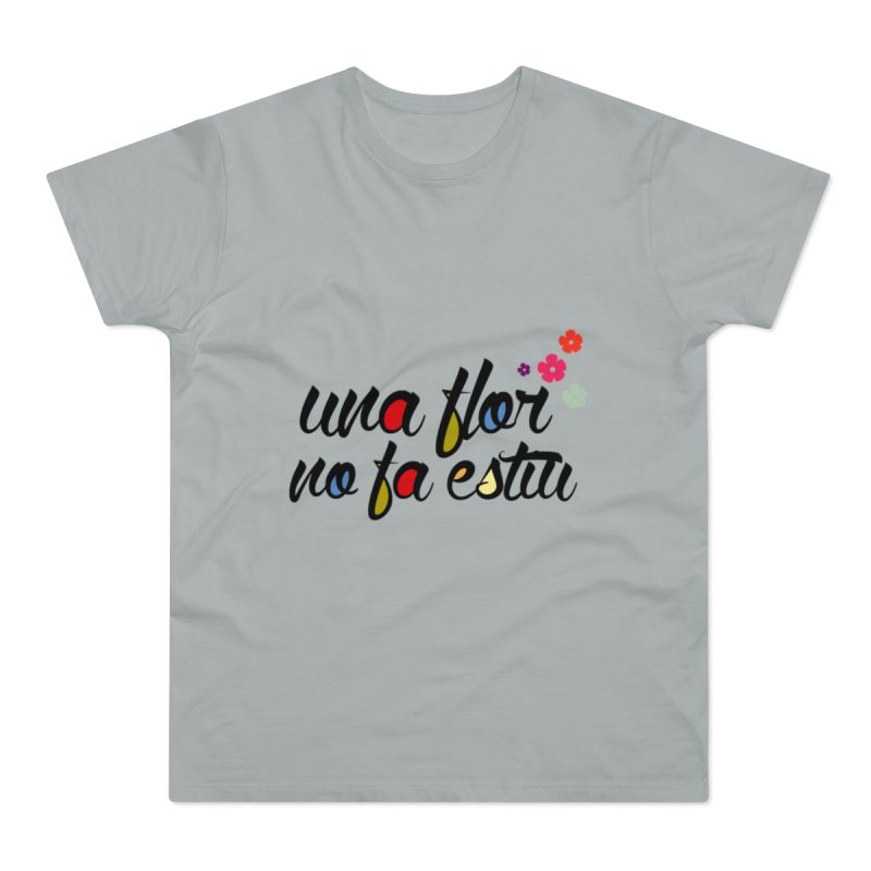 Camiseta hombre punto liso - Gris Pacifico - Camiseta «Una flor no fa estiu»