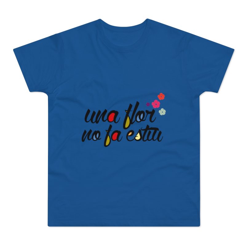 Camiseta hombre punto liso - Azul royal intenso - Camiseta «Una flor no fa estiu»