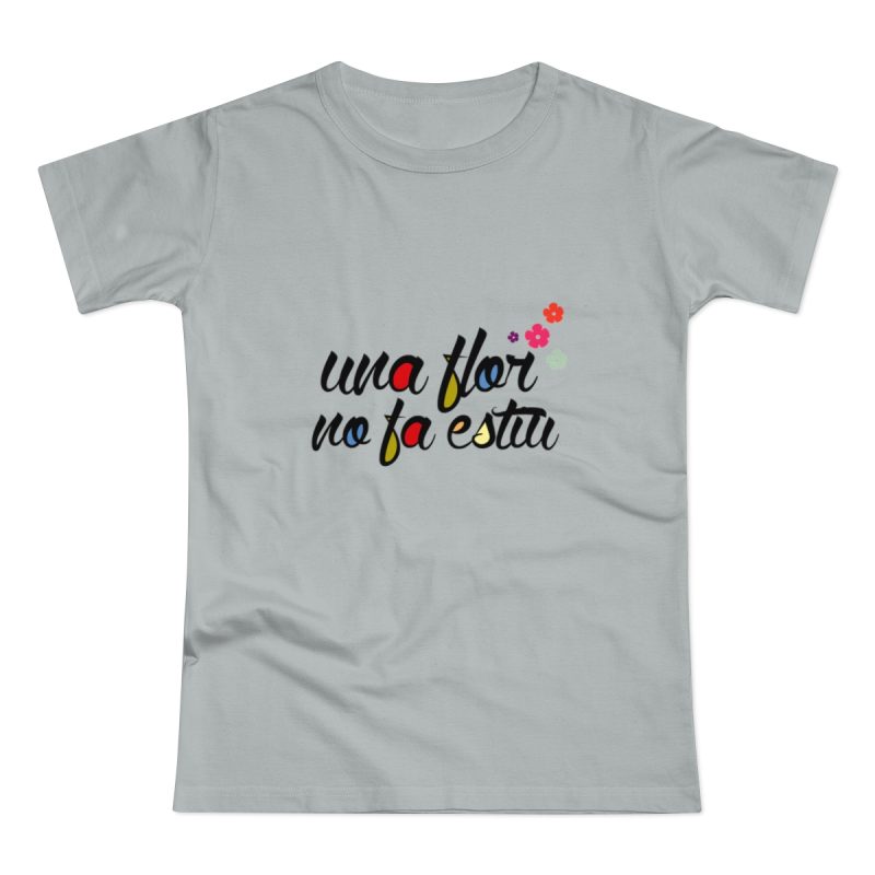 Camiseta mujer punto liso - Gris Pacifico - Camiseta «Una flor no fa estiu»