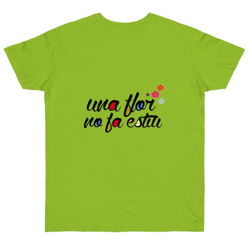 Camiseta punto liso - Verde orquidea - Camiseta «Una flor no fa estiu»