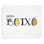 Alfombrilla de raton - Quina botxo