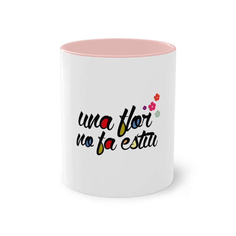 Taza bicolor - Rosa - Camiseta «Una flor no fa estiu»