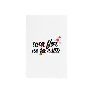 Cartel de metacrilato con soporte - Camiseta «Una flor no fa estiu»