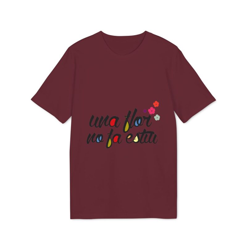 Camiseta Creator 2.0 - Burdeos - Camiseta «Una flor no fa estiu» Camiseta Creator 2.0 - Burdeos - Camiseta «Una flor no fa estiu»