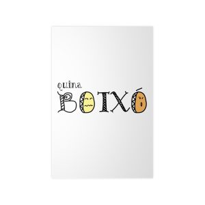 Poster en papel fotografico - Quina botxo