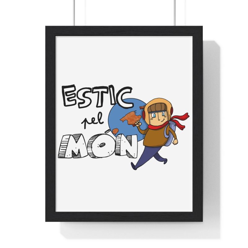 Poster enmarcado vertical - Negro - Camiseta «Estic pel món» Poster enmarcado vertical - Negro - Camiseta «Estic pel món»
