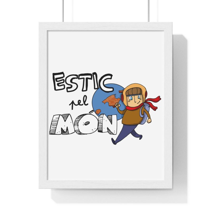 Poster enmarcado vertical - Blanco - Camiseta «Estic pel món»