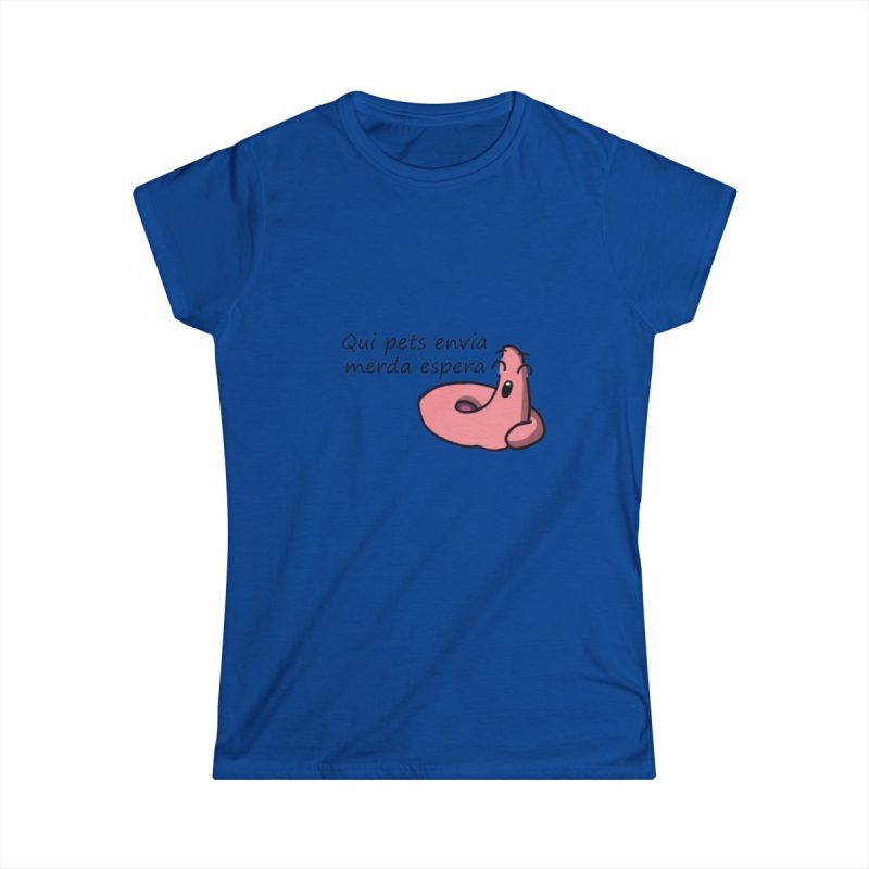 Camiseta mujer Softstyle - Azul royal - Camiseta «Qui pets envia»