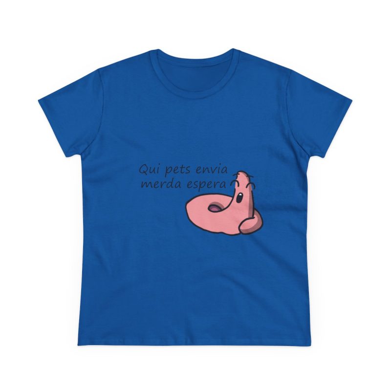 Camiseta mujer algodon medio - Azul royal - Camiseta «Qui pets envia»