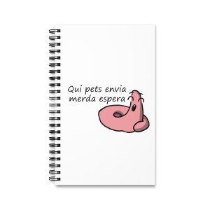 Cuaderno de espiral - Camiseta «Qui pets envia»