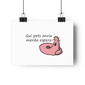 Lamina Giclee - Camiseta «Qui pets envia»