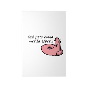 Poster en papel fotografico - Camiseta «Qui pets envia»