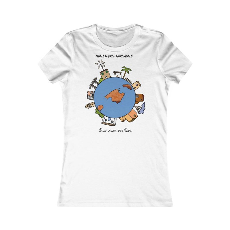 Camiseta mujer Favorite - Blanco - Camiseta «Cada casa és un món» Camiseta mujer Favorite - Blanco - Camiseta «Cada casa és un món»