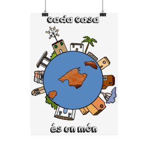 Poster - Camiseta «Cada casa és un món»