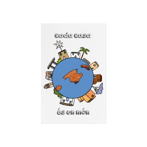Cartel de metacrilato con soporte - Camiseta «Cada casa és un món»