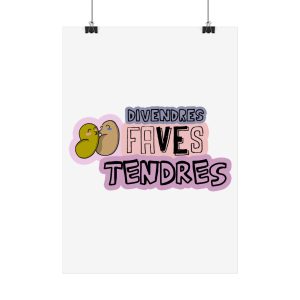 Poster - Camiseta «Divendres, faves tendres»