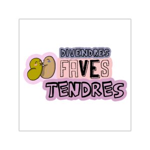Pegatinas de vinilo cuadradas - Camiseta «Divendres, faves tendres»