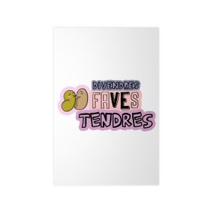 Poster en papel fotografico - Camiseta «Divendres, faves tendres»