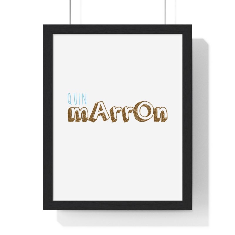 Poster enmarcado vertical - Negro - Camiseta «Quin marrón» Poster enmarcado vertical - Negro - Camiseta «Quin marrón»