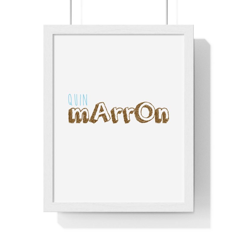 Poster enmarcado vertical - Blanco - Camiseta «Quin marrón»